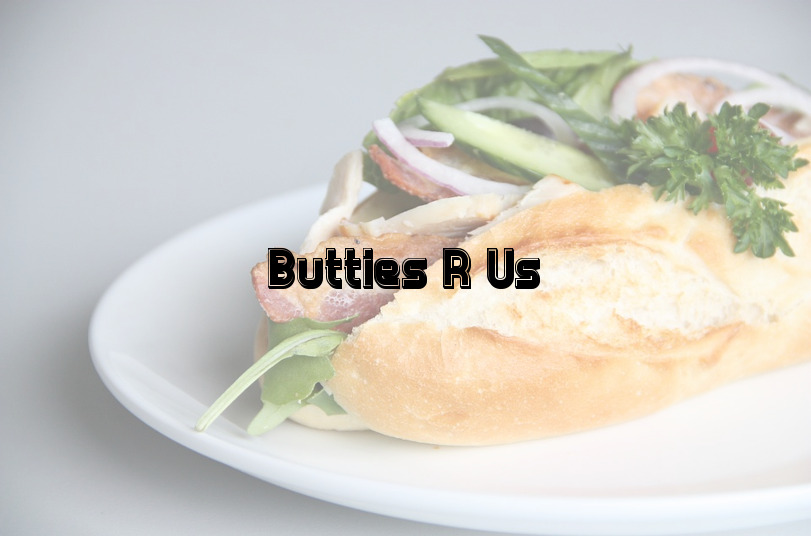 Butties R Us