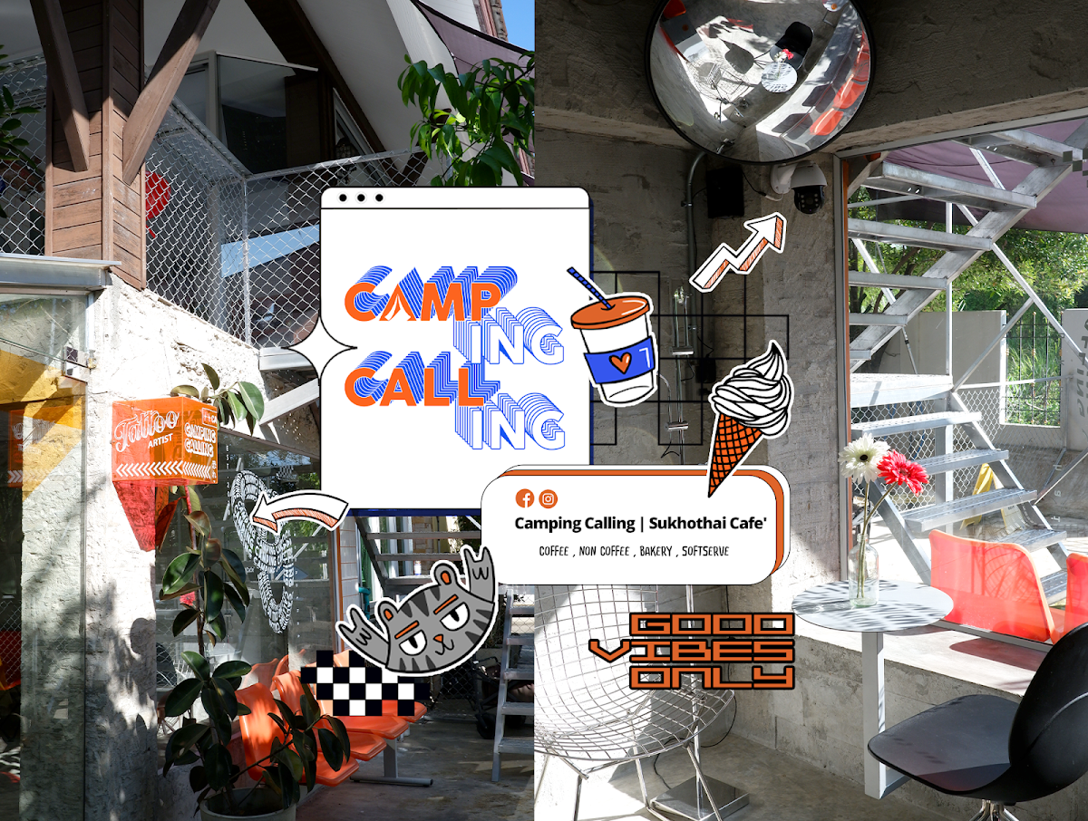 Camping Calling - Sukhothai Cafe'
